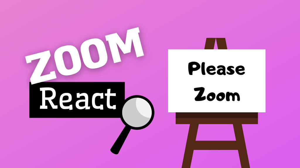 How To Implement Zoom Image In React Upbeat Code