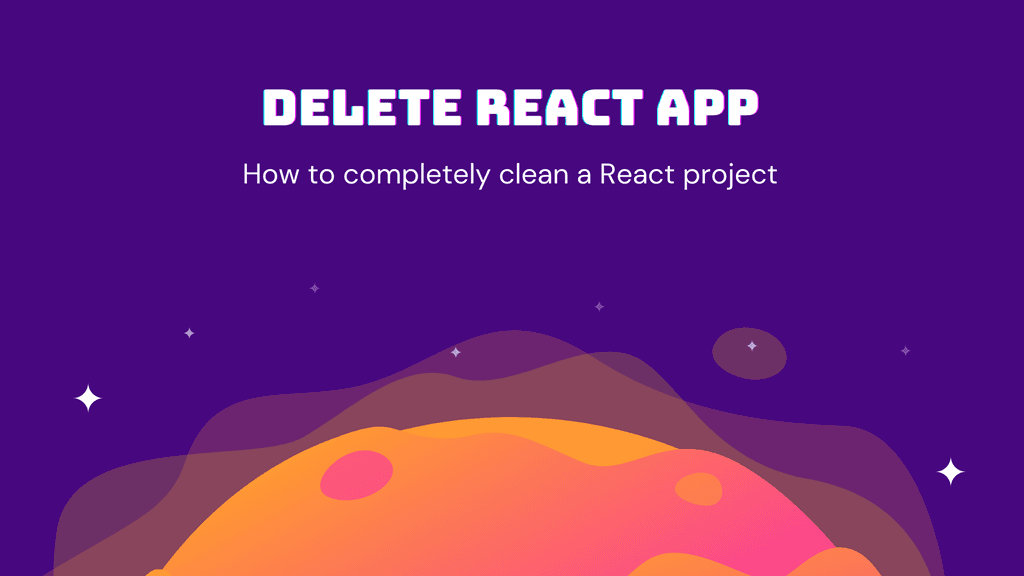 How to Delete React App